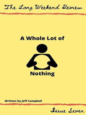 cover image of A Whole Lot of Nothing
